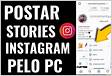 Stories Anônimo Como ver Stories do Instagram pelo PC e celula